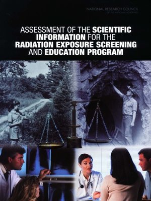 cover image of Assessment of the Scientific Information for the Radiation Exposure Screening and Education Program